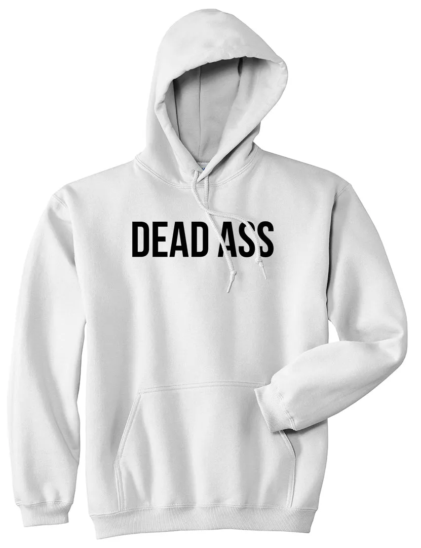 Dead Ass Mens Pullover Hoodie