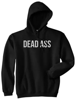 Dead Ass Mens Pullover Hoodie