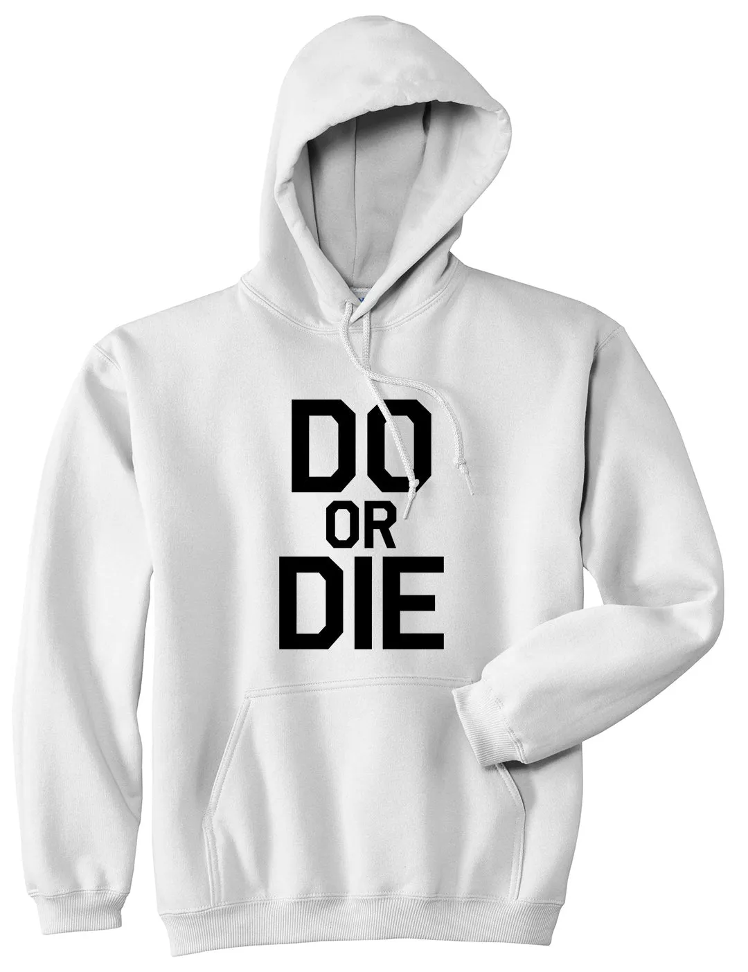 Do Or Die Mens Pullover Hoodie