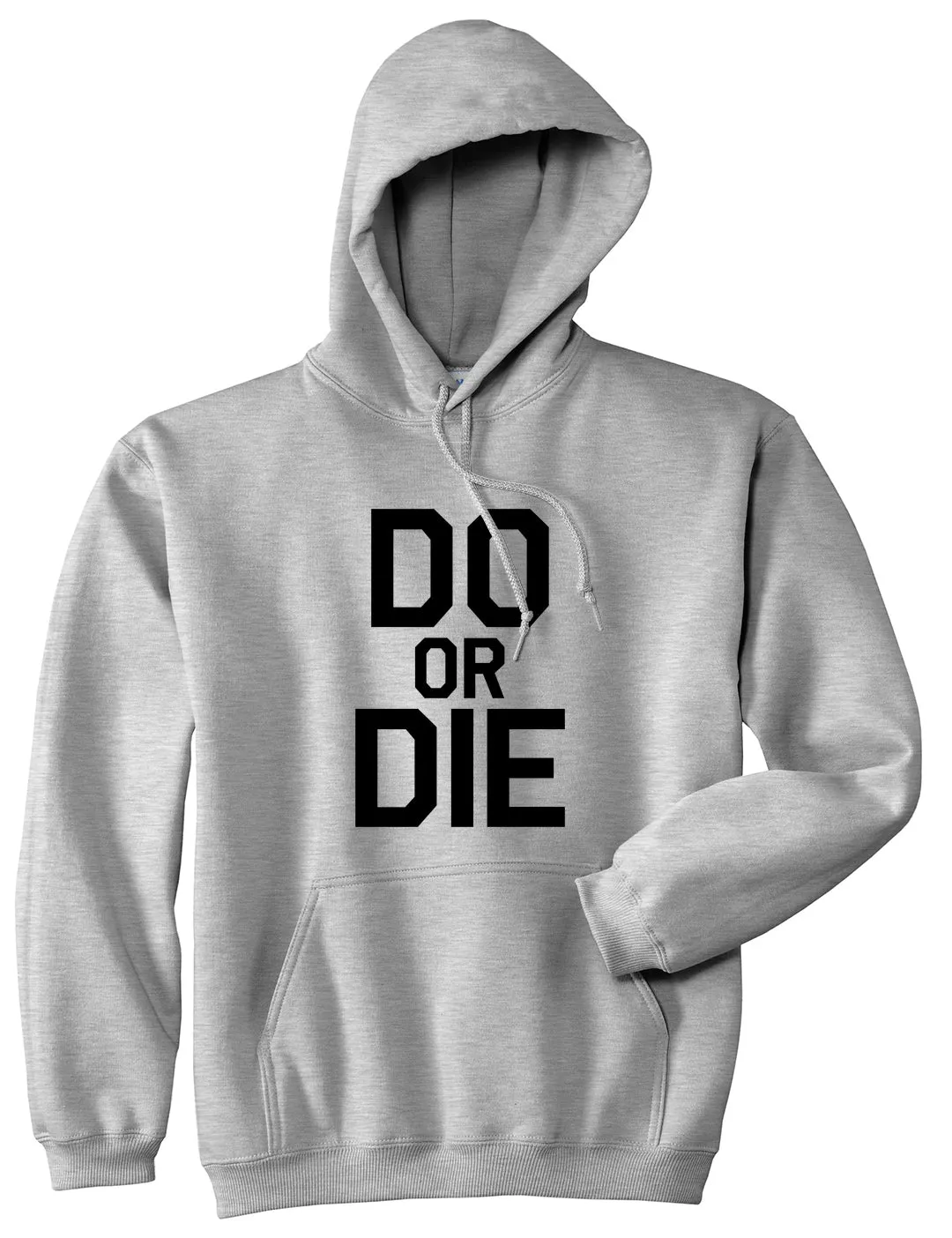 Do Or Die Mens Pullover Hoodie