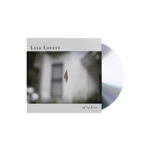 Lyle Lovett: 12th of June CD